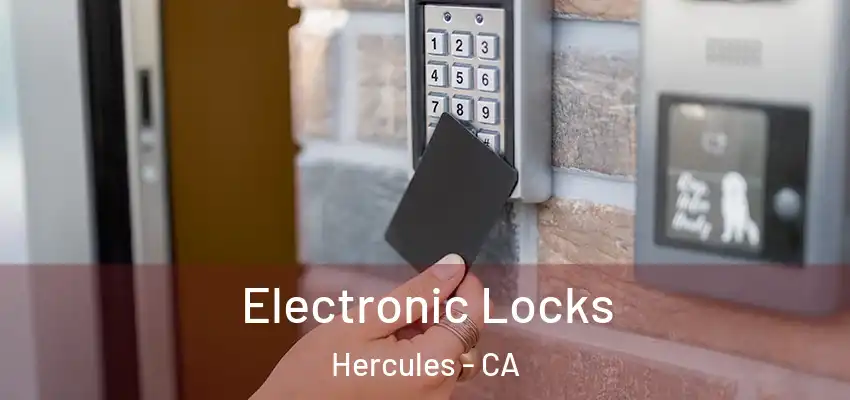  Electronic Locks Hercules - CA