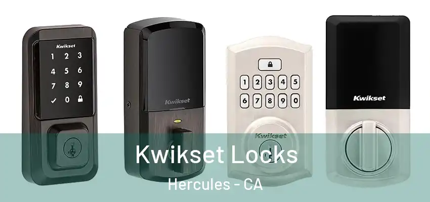  Kwikset Locks Hercules - CA