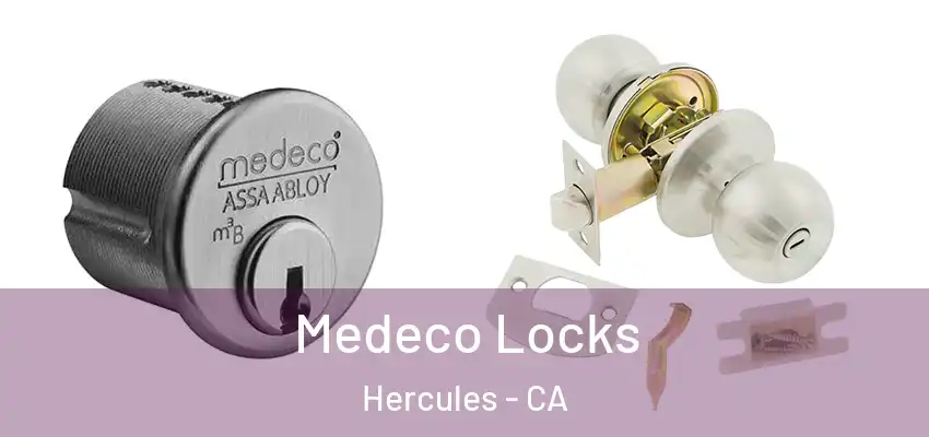  Medeco Locks Hercules - CA